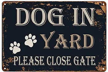 Šuo kieme Prašome uždaryti vartus Siena Plakatas Alavo ženklas Vintage BBQ restoranas Vakarienės kambarys Kavinė Parduotuvės dekoras