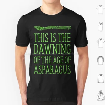 This Is The Age Of Asparagus T Shirt 6Xl Cotton Cool Tee Misheard Lyric Song Lyrics Funny Song Age Aquarius